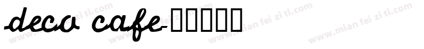 deco cafe字体转换